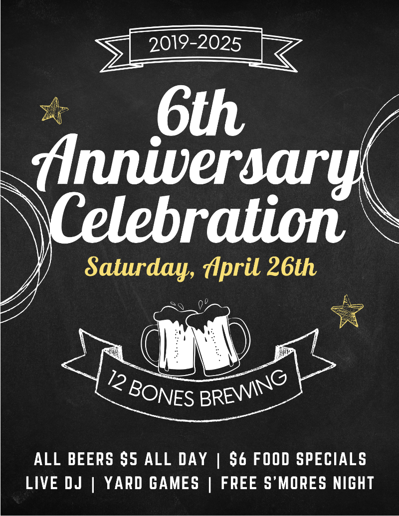 April showers can’t rain on our parade because 12 Bones Brewing is turning SIX!