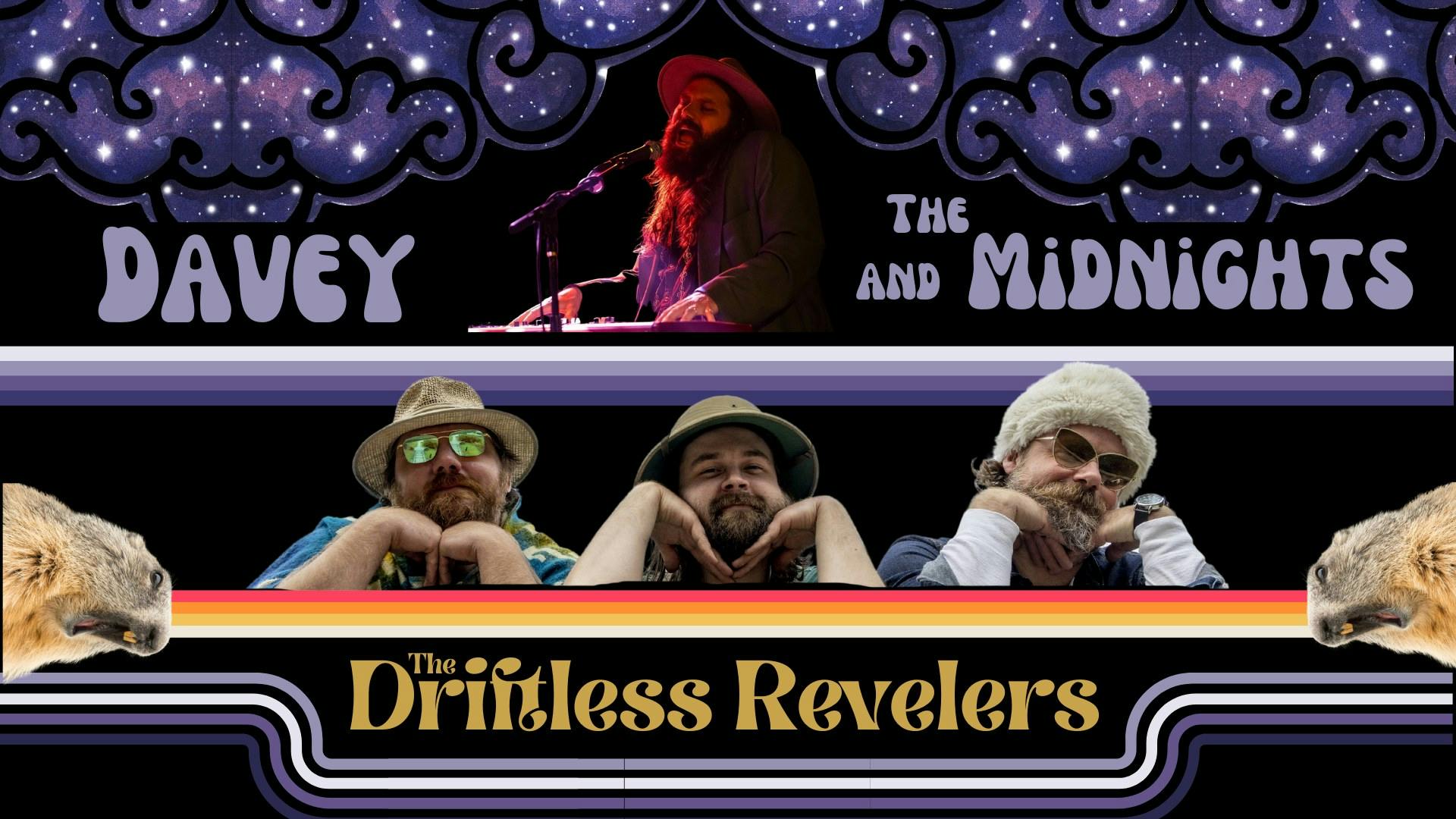 The Driftless Revelers & Davey and the Midnights poster