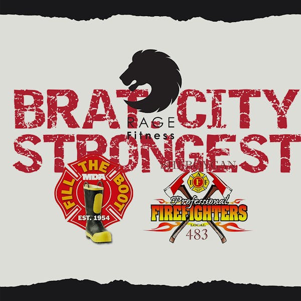 Brat City Strongest / Fill The Boot for MDA