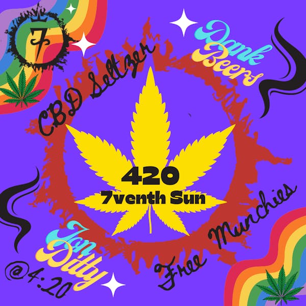 420 at 7venth Sun