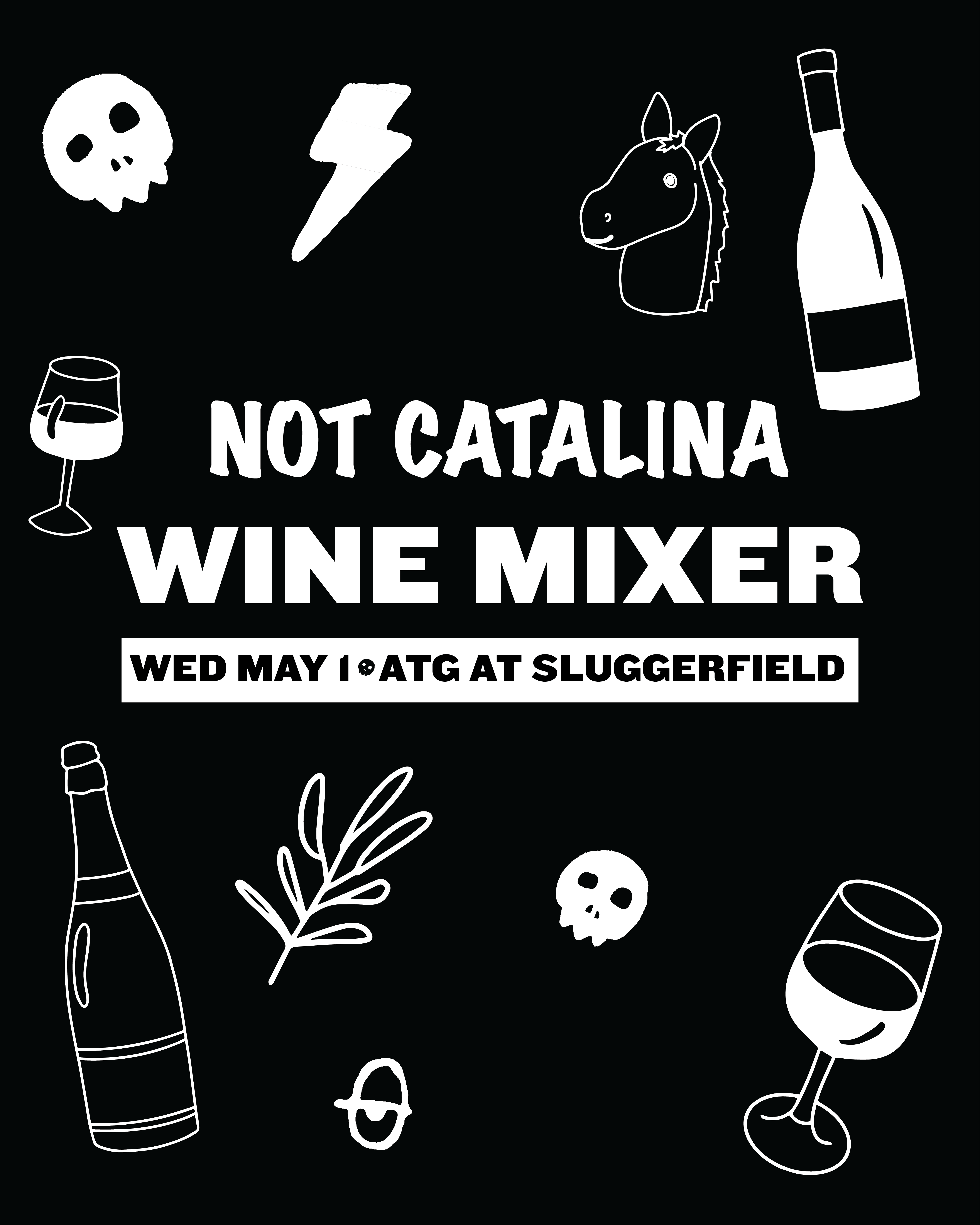 Not Catalina Wine Mixer
