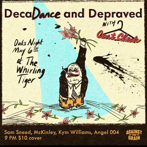 Coat Check Presents: DecaDANCE and Depraved
