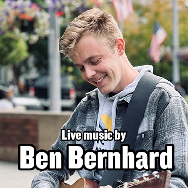 Live Music by Ben Bernhard