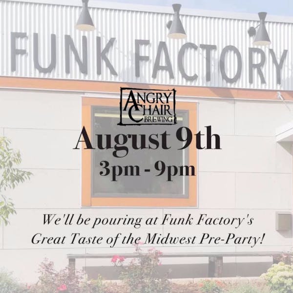Funk Factory’s Great Taste Of The Midwest Pre-Party!