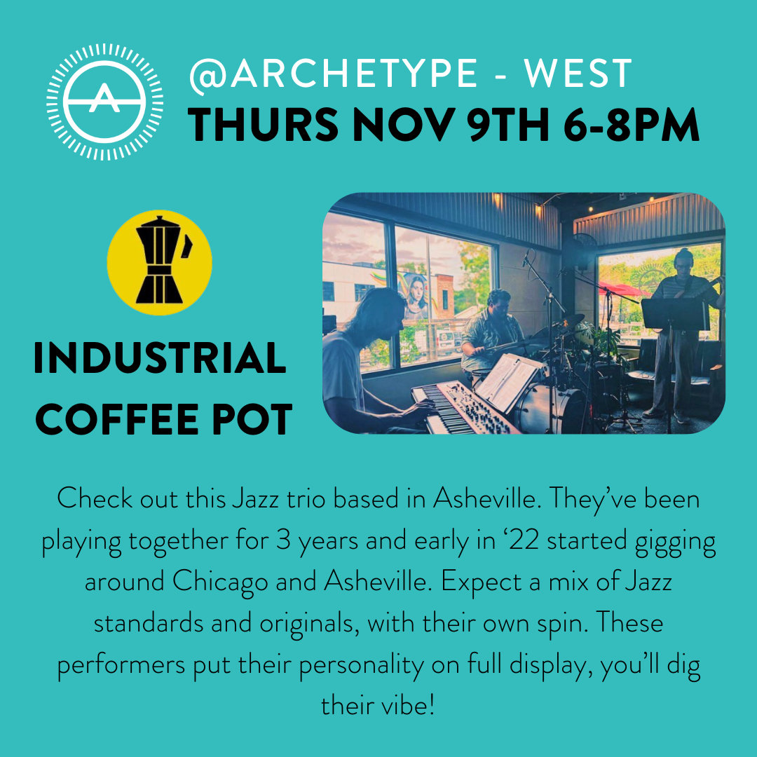 Check out this Jazz trio based in Asheville. They’ve been playing together for 3 years and early in ‘22 started gigging around Chicago and Asheville. Expect a mix of Jazz standards and originals,
