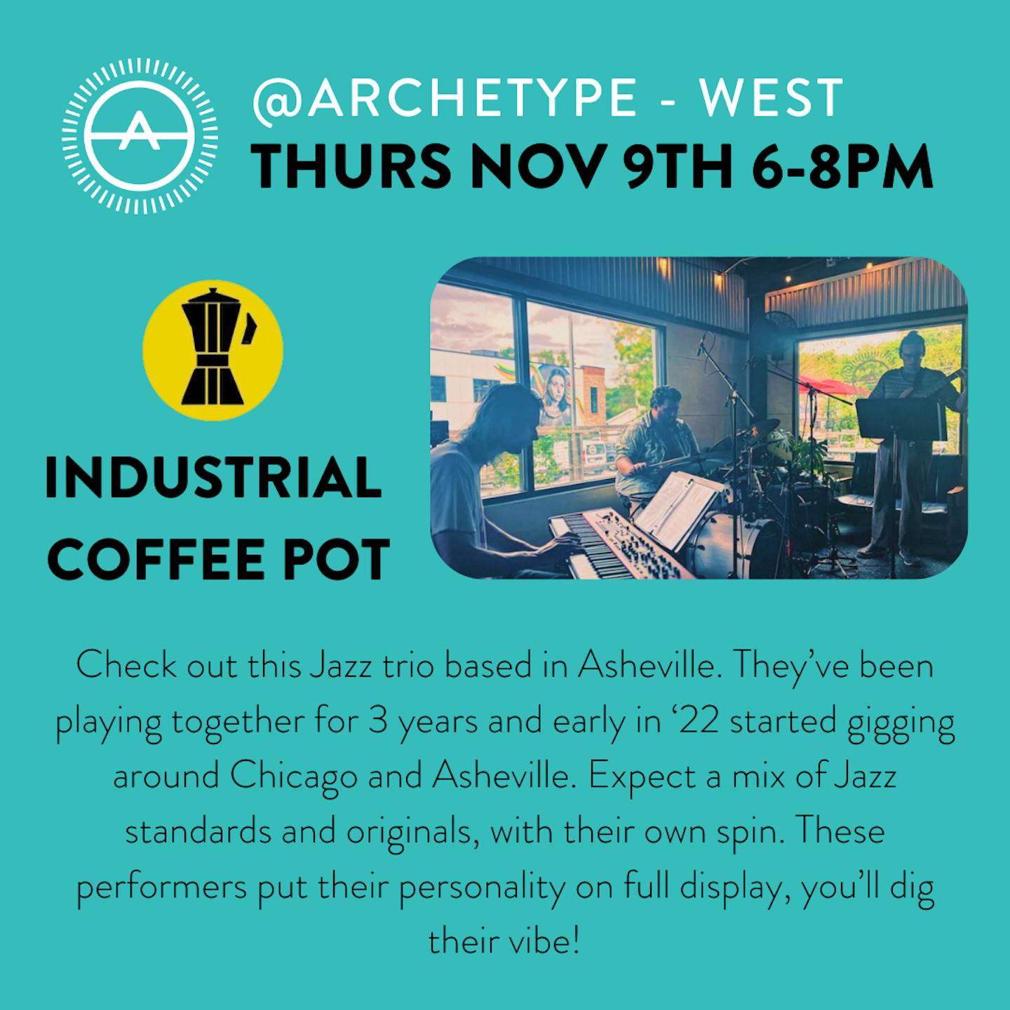 Check out this Jazz trio based in Asheville. They’ve been playing together for 3 years and early in ‘22 started gigging around Chicago and Asheville. Expect a mix of Jazz standards and originals,