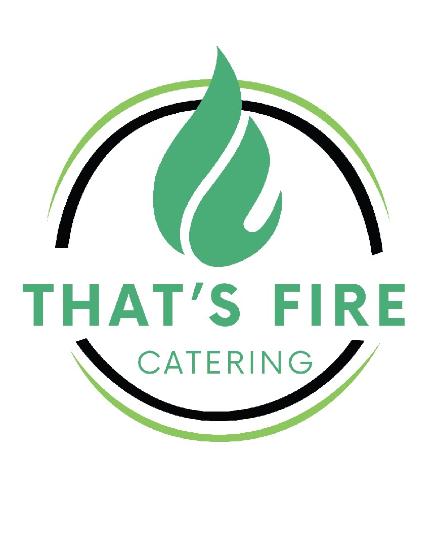 That’s Fire Catering: 12pm to 6pm