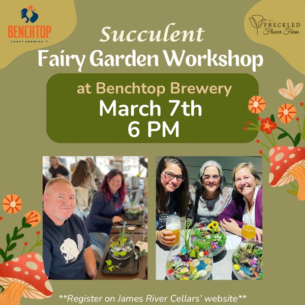Fairy Succulent Garden Class with The Freckled Flower Farm