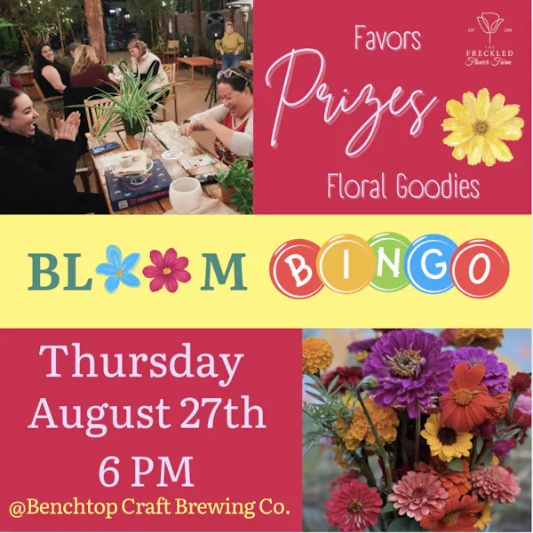 Bloom BINGO – The Freckled Flower Farm Pop Up RVA