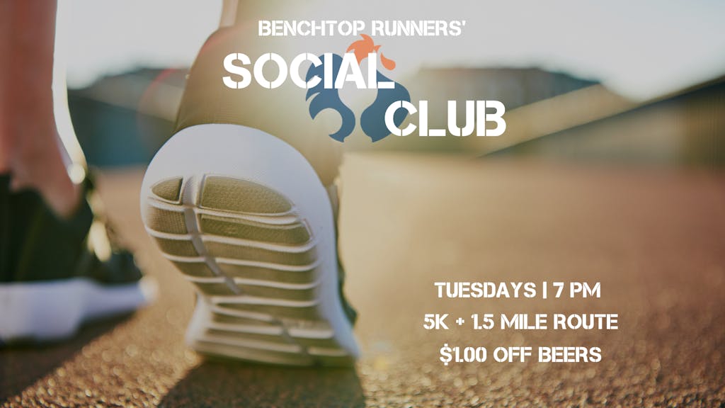 Join the weekly Benchtop Runners' Social Club