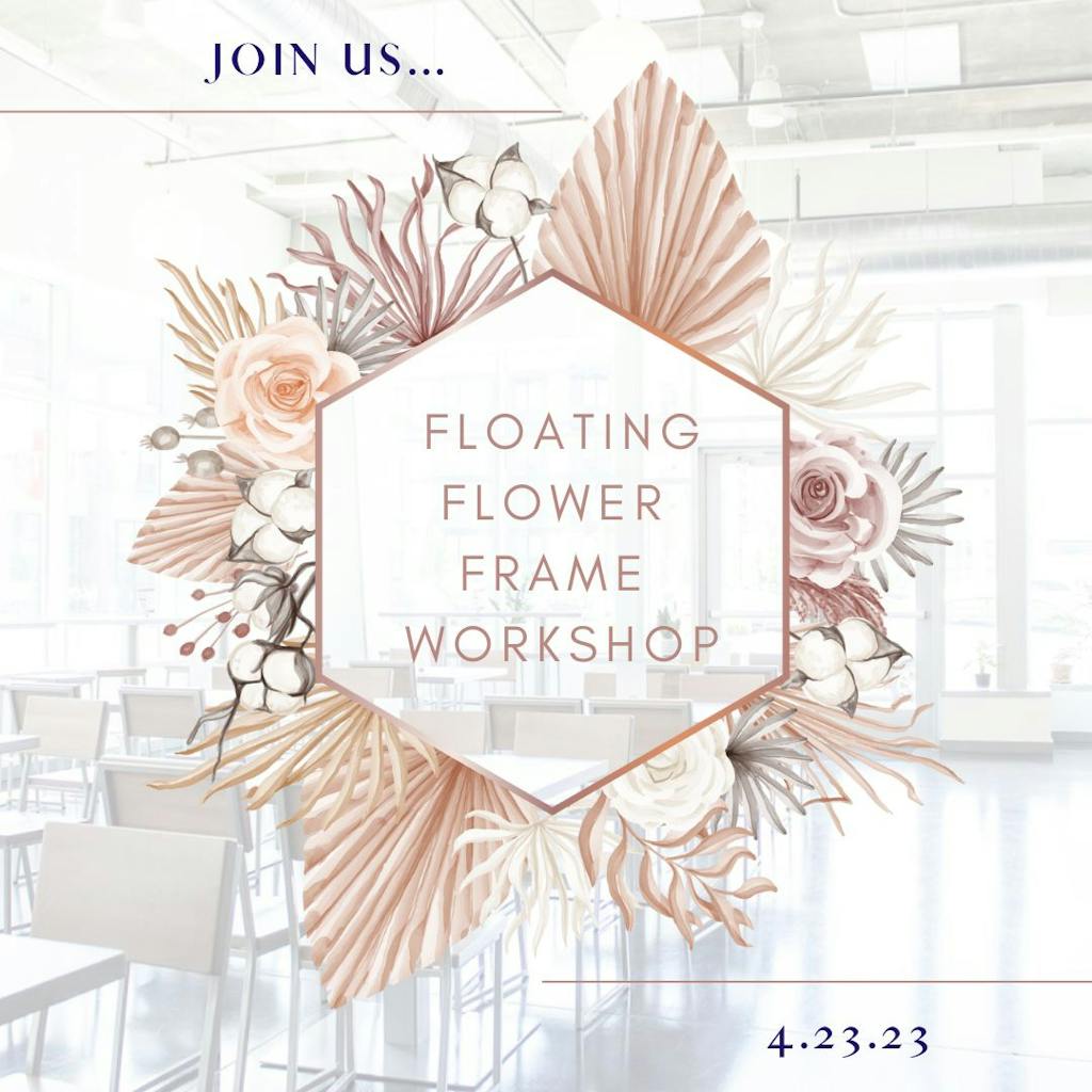 Flower Frame Workshop (1)
