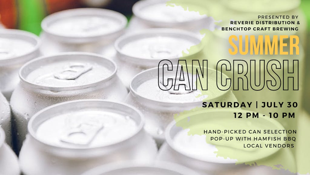 Crush some cans in our Richmond Tasting Room on SAT | July 30