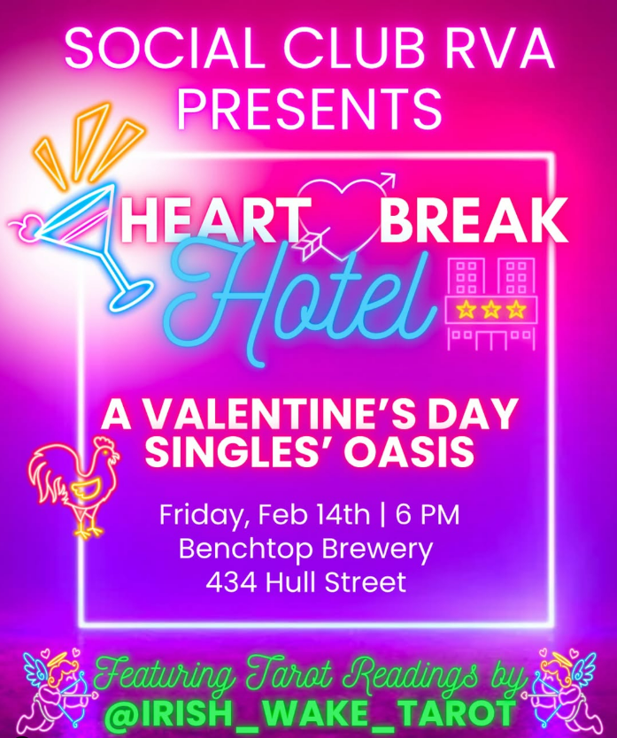 Social Club RVA Presents Heart Break Hotle: A Valentine’s Day Singles’ Oasis