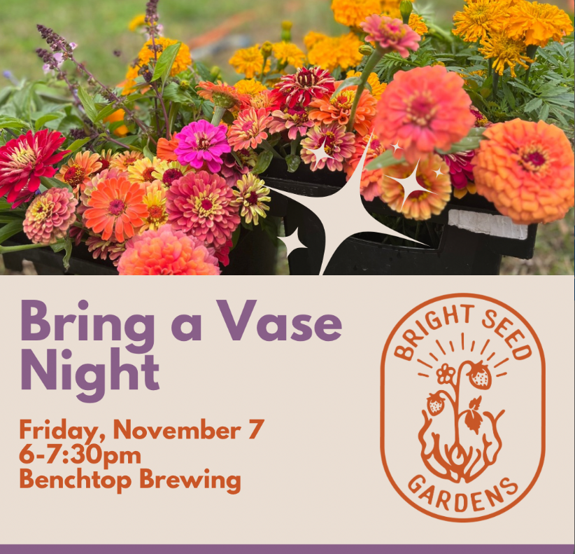 Bring a Vase Night w/ Bright Seed Gardens | RVA