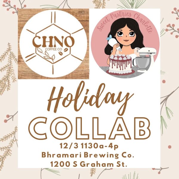 CHNO & Sweet Pastries Charlotte Coffee and Pastry Pop-Up
