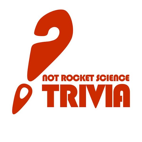 TRIVIA NIGHT with Not Rocket Science