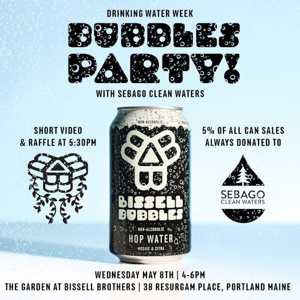 Bubbles Party with Sebago Clean Waters