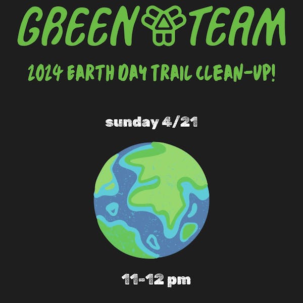Green Team’s Earth Day Trail Clean Up