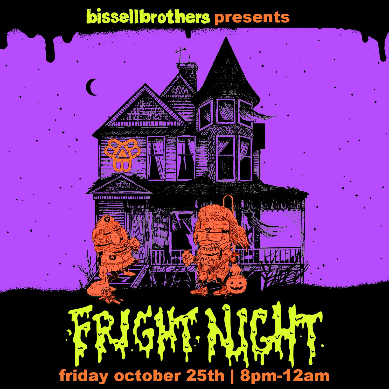 Fright Night Bissell Brothers