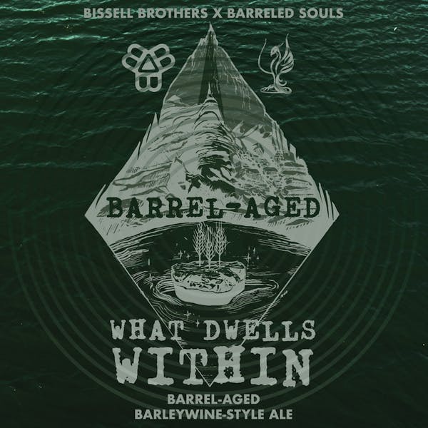 Barrel-Aged What Dwells Within | Collab w/ Barreled Souls