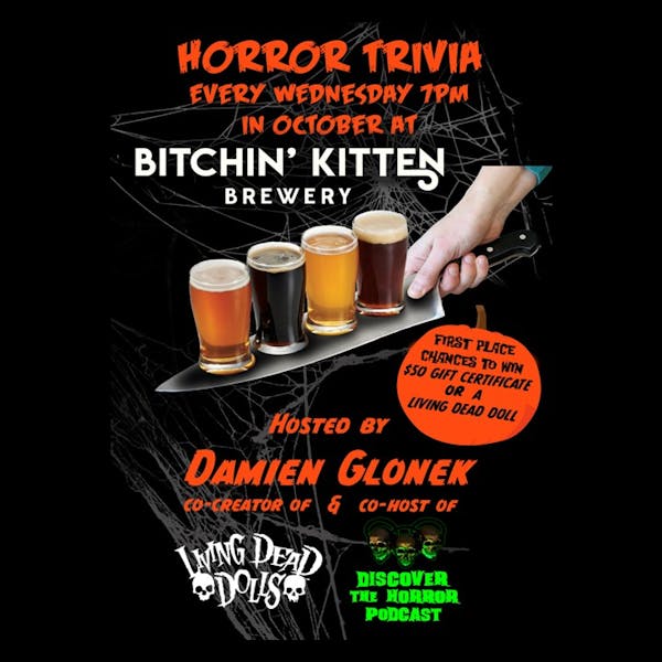 Horror Trivia Hosted by Damien Glonek (Co-Creator of the Living Dead Dolls)