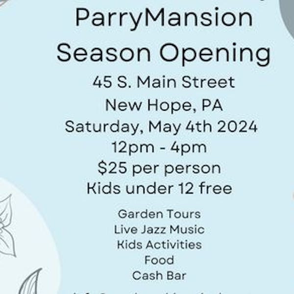 Parry Mansion – Season Opening – New Hope