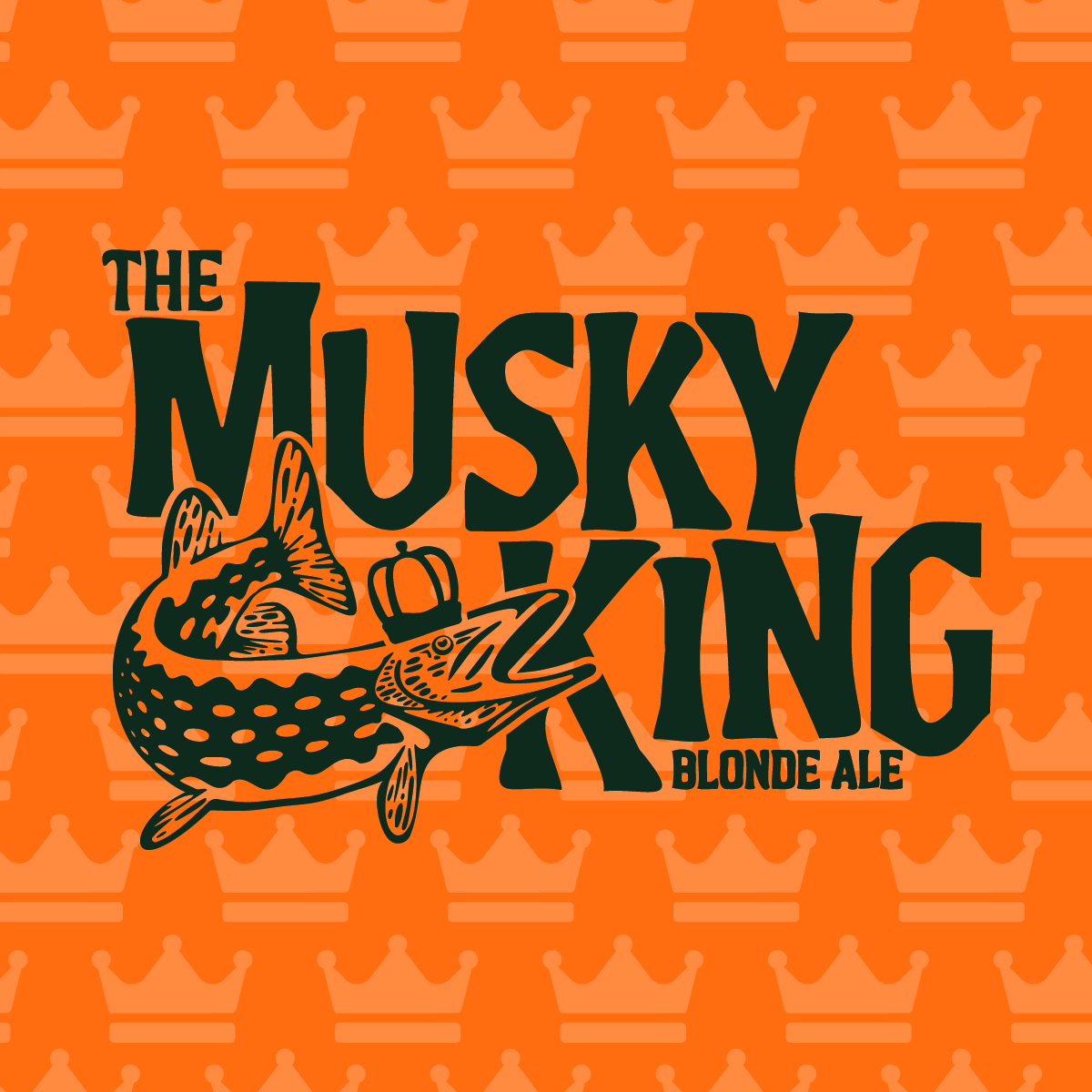 Orange background with Crowns, Text: "The Musky King and a drawing of a fish
