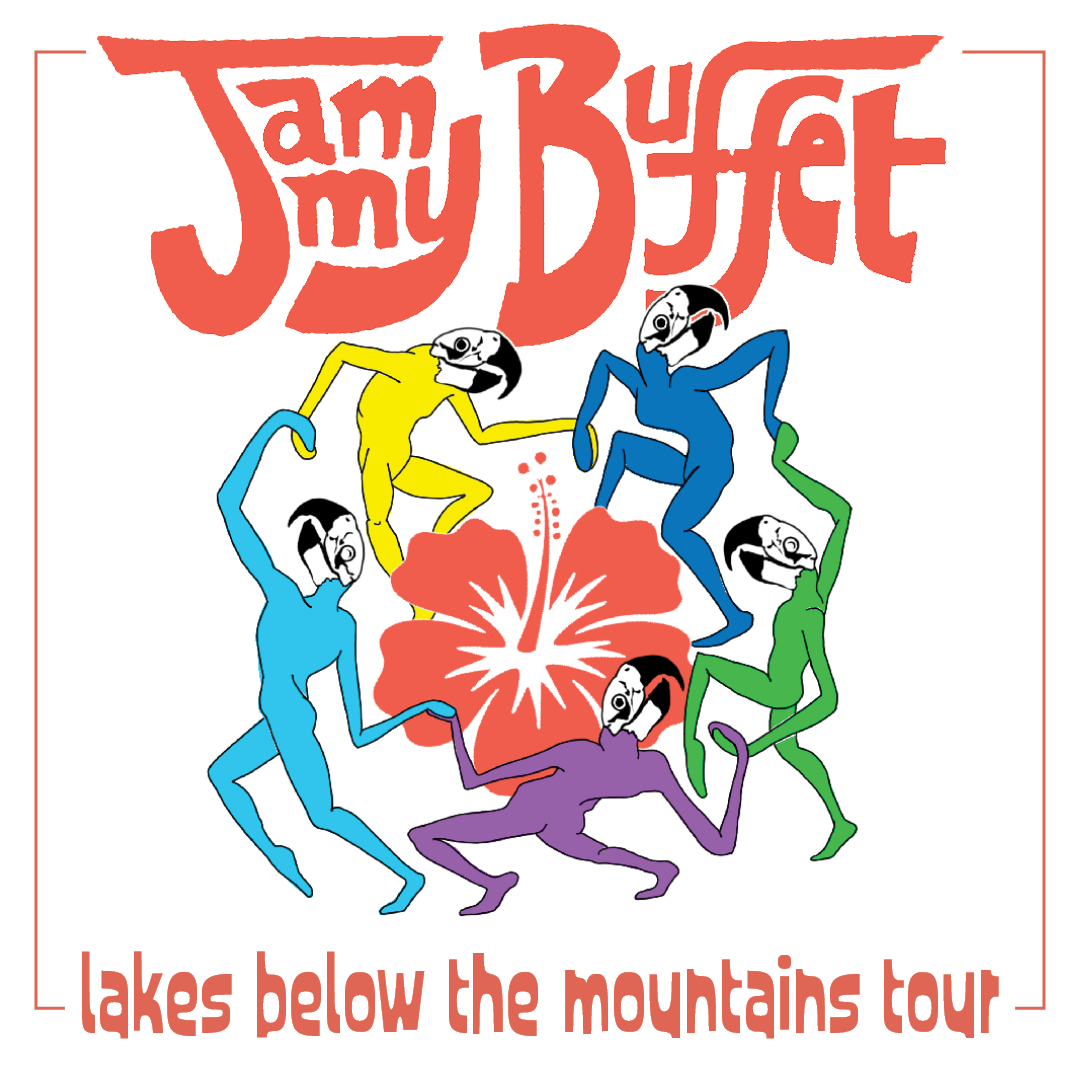 Jammy Buffet Lakes Below the Mountains Tour