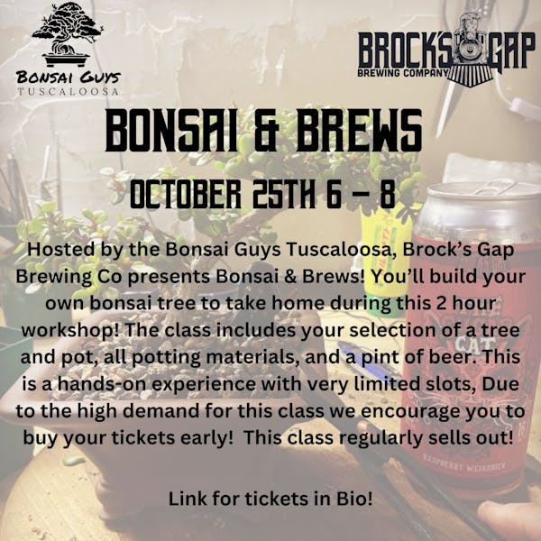 Bonsai & Brews  WEDNESDAY 10/25