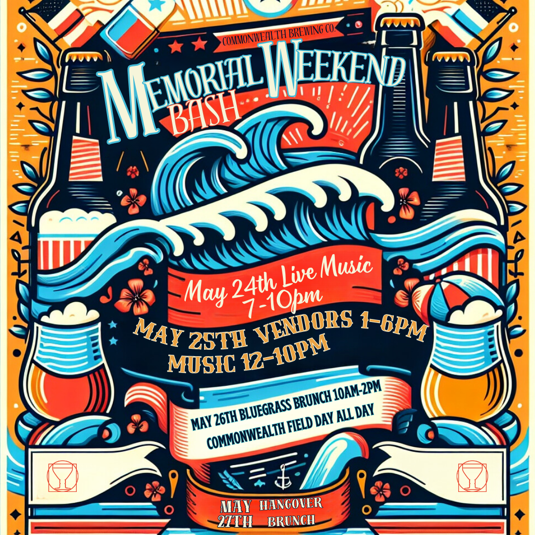 Memorial Weekend Bash