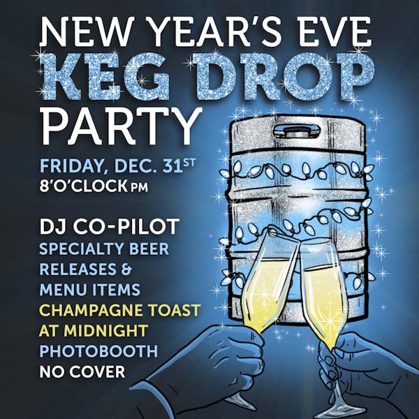 NYE Keg Drop Party