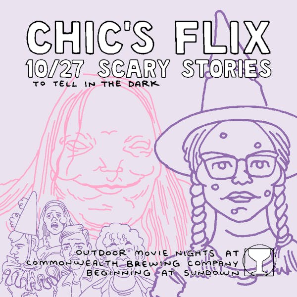 Chic’s Flix: Scary Stories to Tell in the Dark