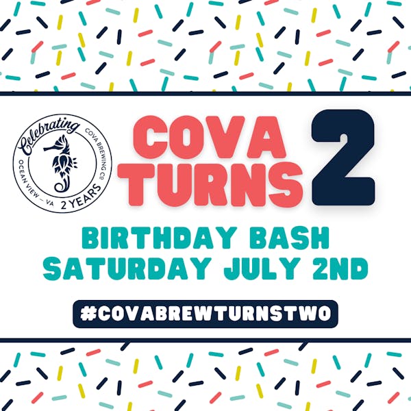COVA’S 2nd Anniversary Birthday Bash