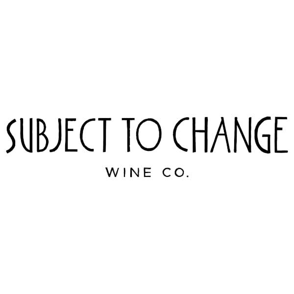 Subject To Change Wine Co.