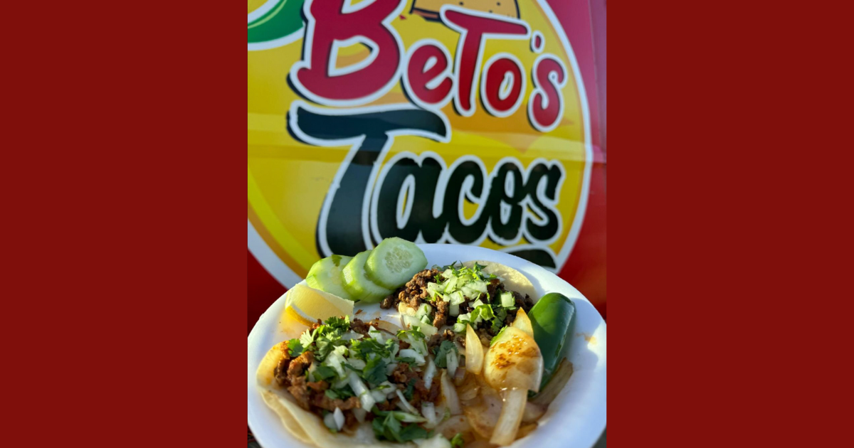 Food Truck: Beto’s Tacos
