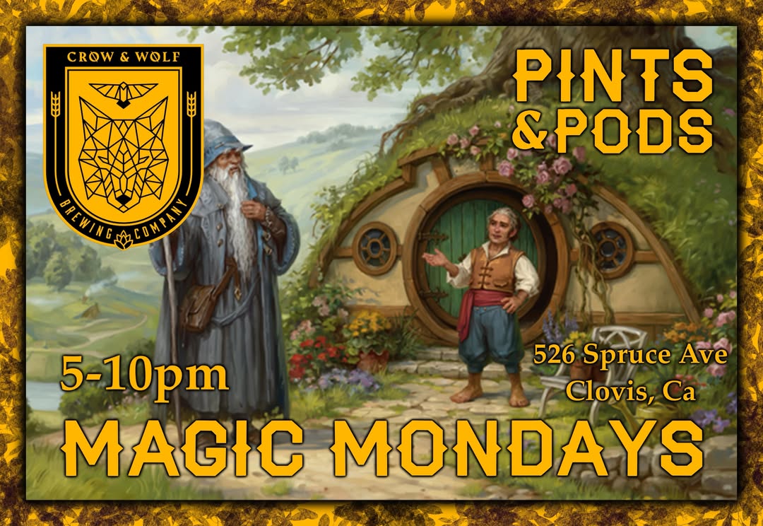 Magic Mondays: Pints & Pods at Crow & Wolf Brewing Company, 5-10pm, 526 Spruce Ave, Clovis CA. A wizard and a hobbit outside a round green hobbit-hole door in the Shire.