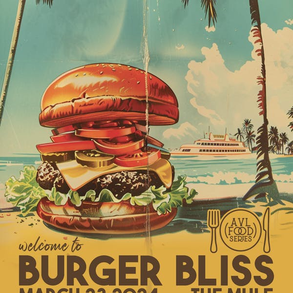 AVL Food Series: Burger Bliss