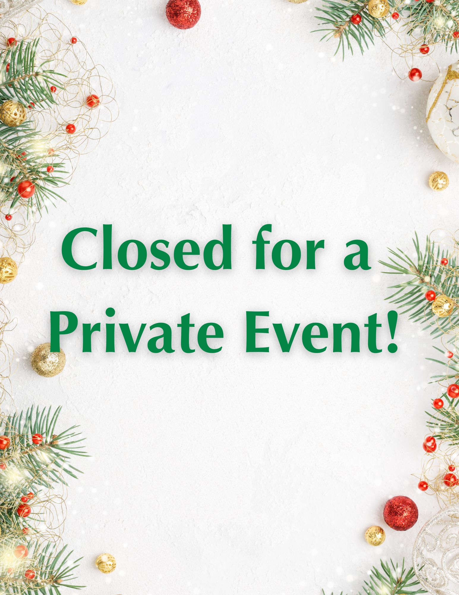 Closed for a Private Event!