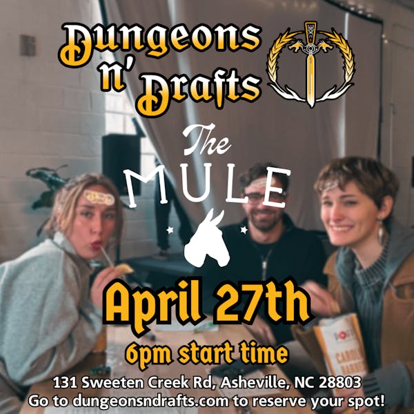 Dungeons & Drafts at The Mule
