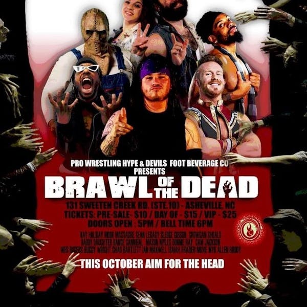 Brawl of The Dead with Pro Wrestling Hype