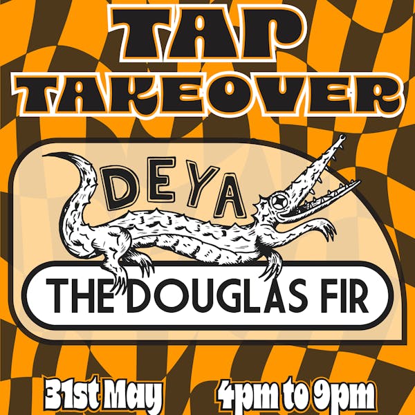 The Douglas Fir Tap Takeover