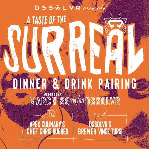 A Taste of the Surreal – Dinner & Drink Pairing