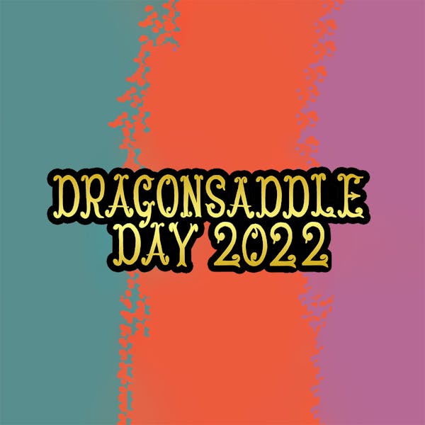 Dragonsaddle Day – Hosted by Hoof Hearted