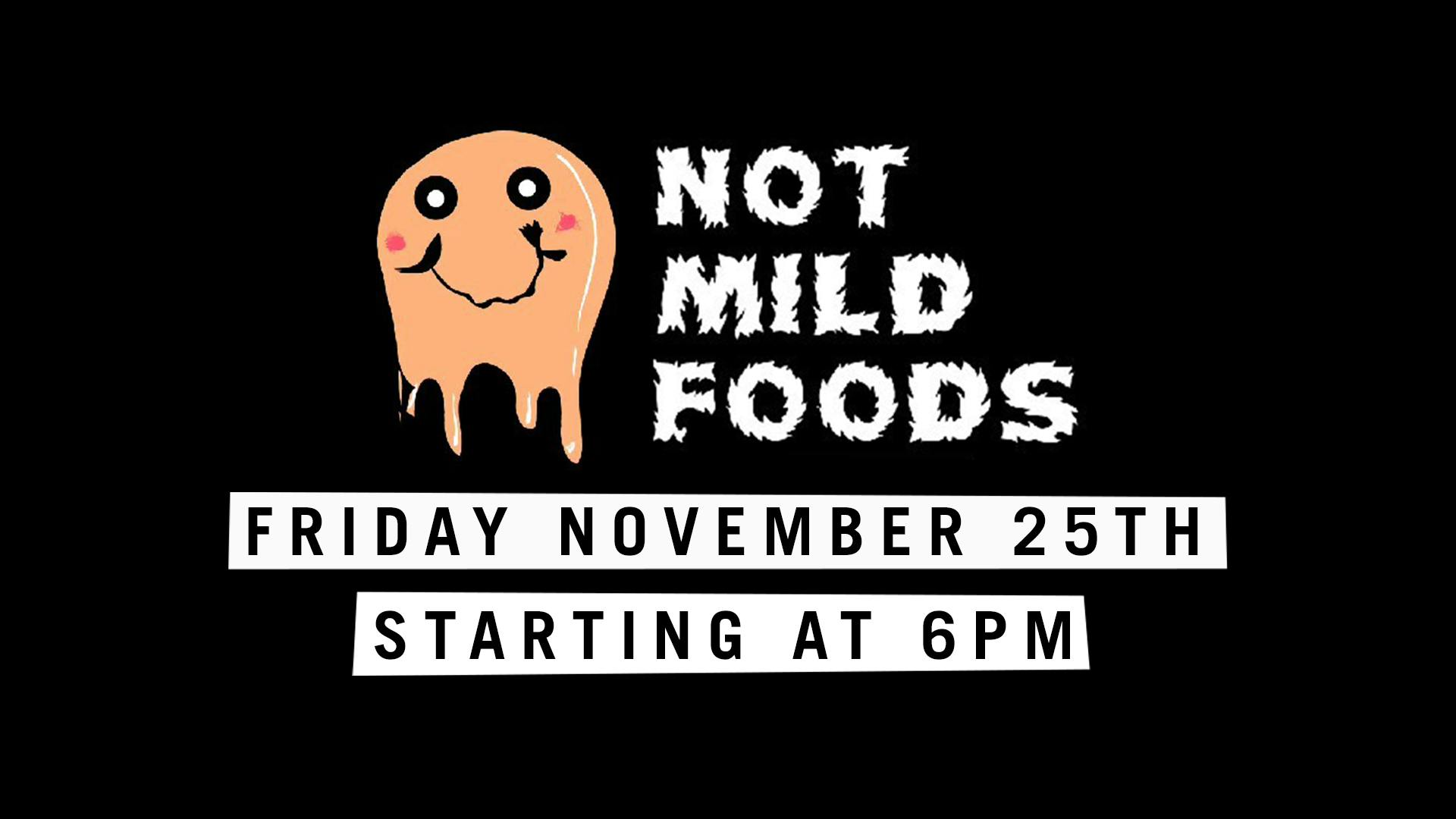 Not-Mild-Foods-11-25-2022-Bannerpsd