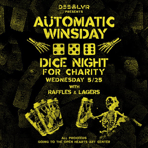 Automatic Winsday Dice Night for Charity!