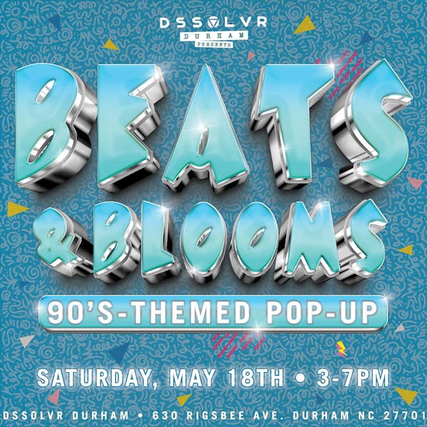 Beats and Blooms – Durham