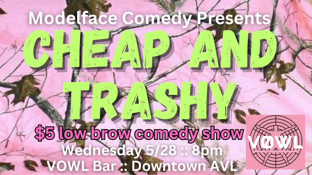 cheap and trashy cheap and trashy