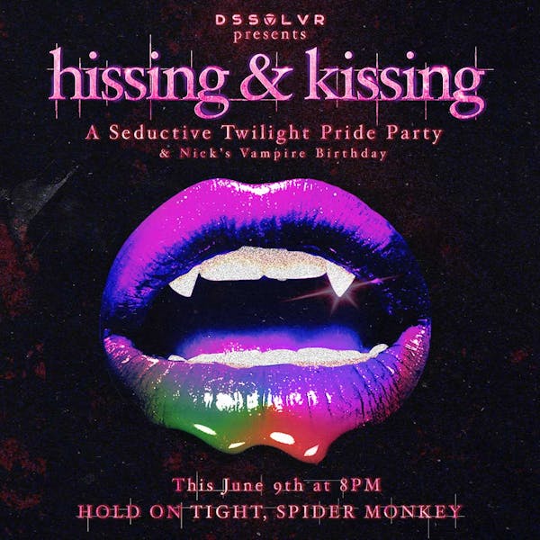 Hissing and Kissing – Twilight Pride Party