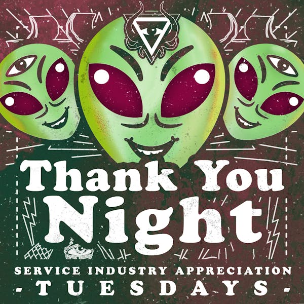 Thank You Night – Service Industry Appreciation Tuesdays