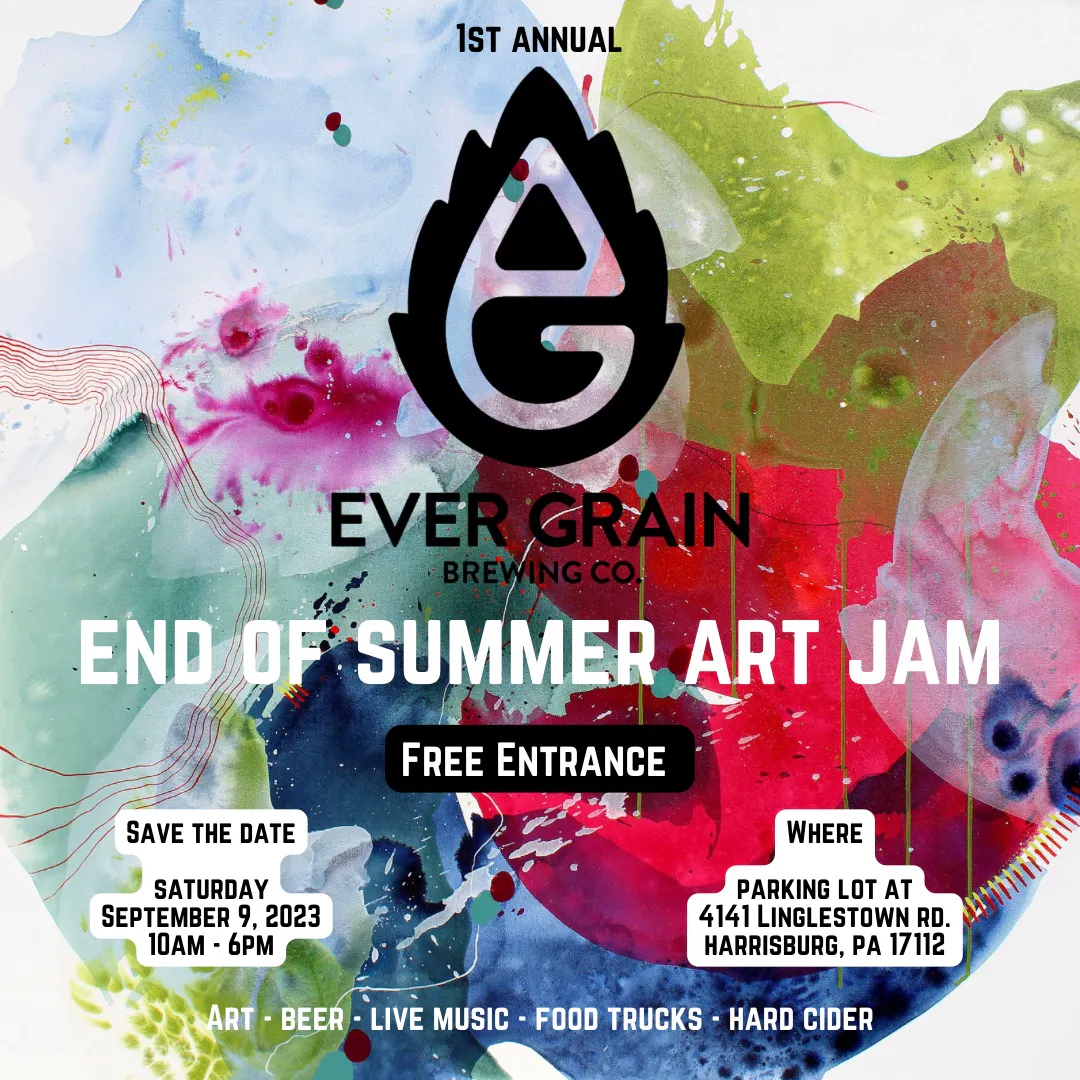 End of Summer Art Jam! | Ever Grain Brewing Company